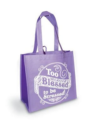 Too Blessed To Be Stressed Tote
