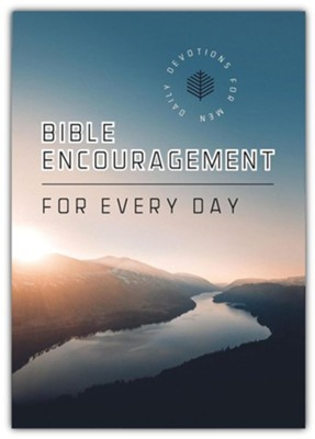 Bible Encouragement Devotional For Men