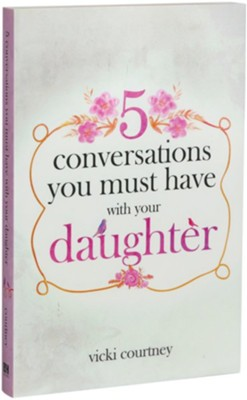 5 Conversations You Must Have With Your Daughter Book
