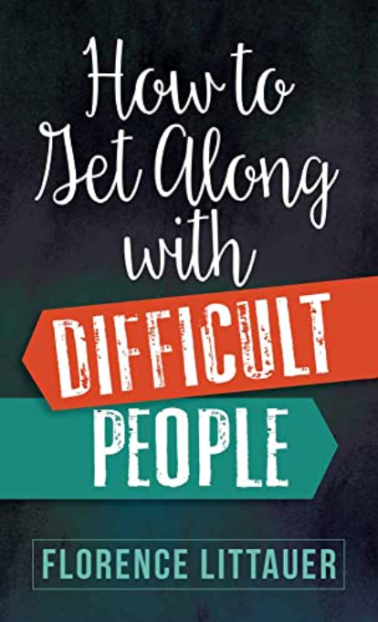 Get Along With Difficult People Book
