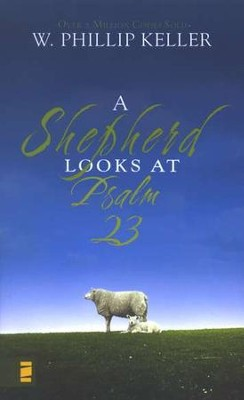 A Shepard's Look At Psalm 23