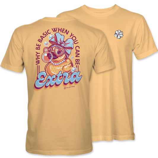 Be Extra Tee