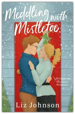 Meddling With Mistletoe Book