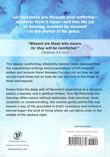 Mourning Into Dancing Book