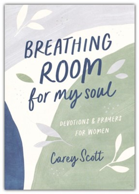 Breathing Room For My Soul Book