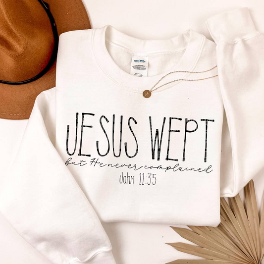Jesus Wept Sweatshirt
