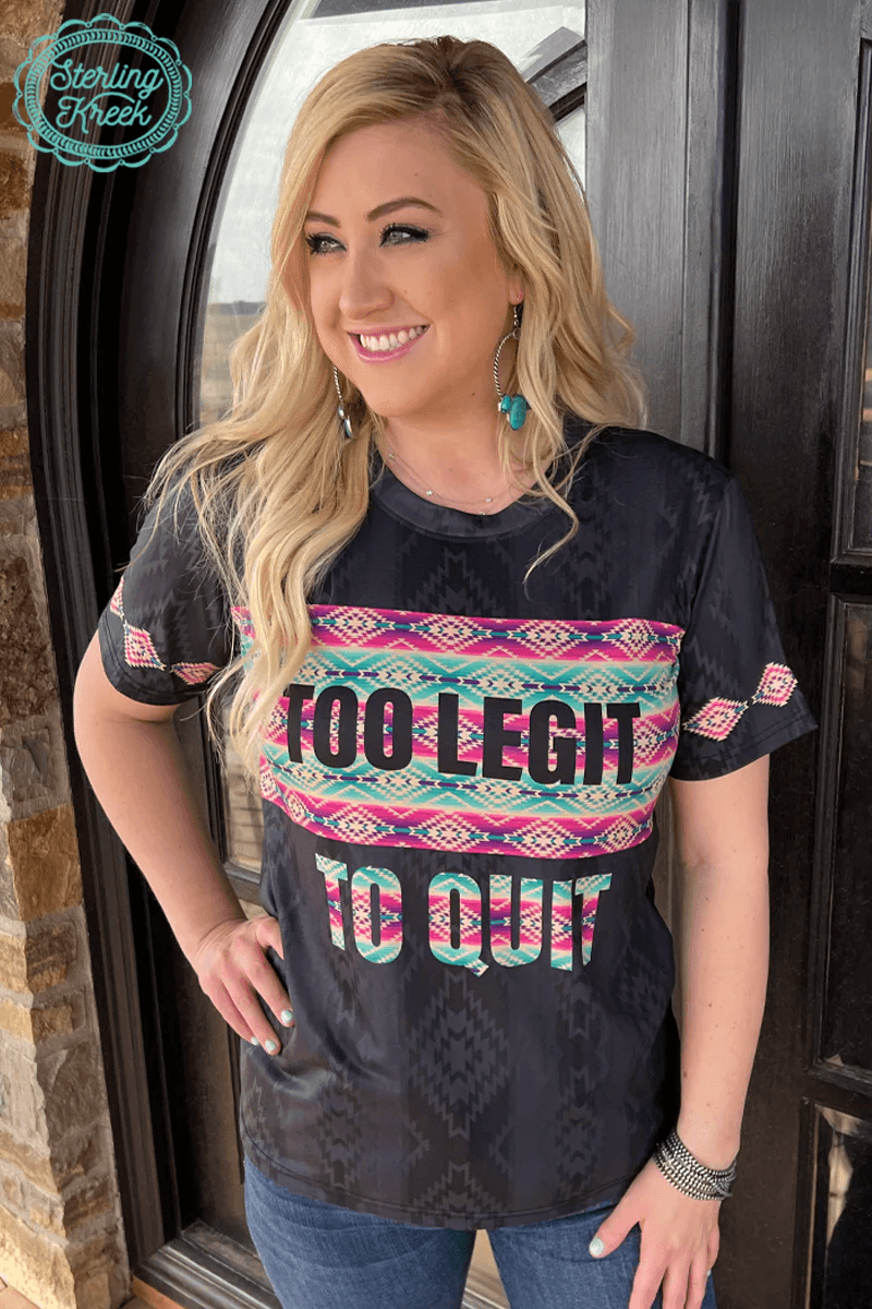 Too Legit To Quit Tee - Lady Dorothy Boutique